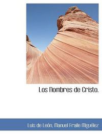 Cover image for Los Nombres de Cristo.