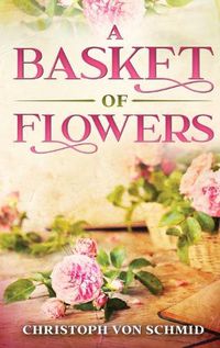 Cover image for A Basket of Flowers