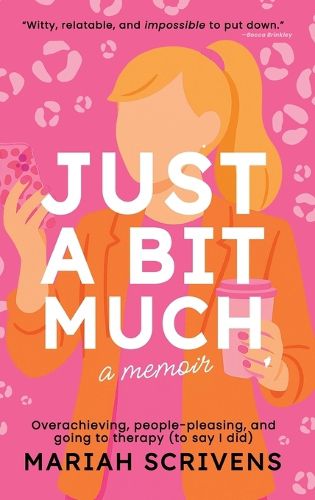 Cover image for Just a Bit Much