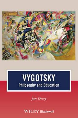 Cover image for Vygotsky: Philosophy and Education