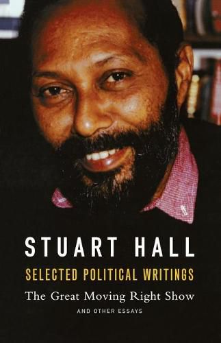 Cover image for Selected Political Writings: The Great Moving Right Show and Other Essays