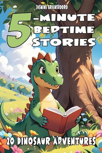 Cover image for 5-Minute Bedtime Stories 20 Dinosaur Adventures
