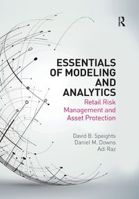 Cover image for Essentials of Modeling and Analytics: Retail Risk Management and Asset Protection