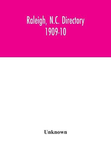 Cover image for Raleigh, N.C. directory 1909-10