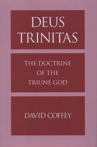 Cover image for Deus Trinitas: The Doctrine of the Triune God