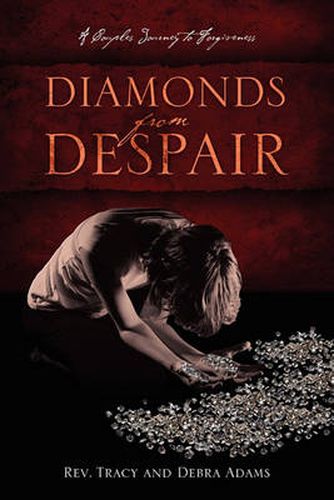 Cover image for Diamonds From Despair: A Couples Journey to Forgiveness