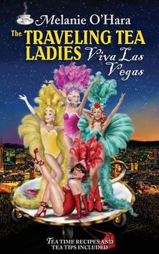 Cover image for The Traveling Tea Ladies Viva Las Vegas