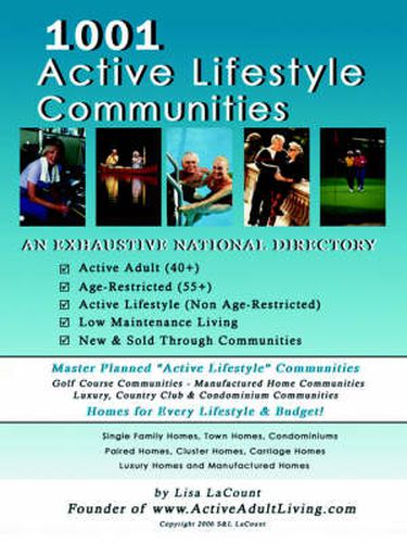 Cover image for 1001 Active Lifestyle Communities: By the Owner of Www.ActiveAdultLiving.Com