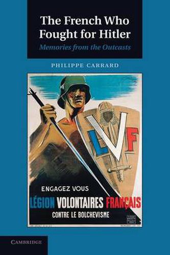 Cover image for The French Who Fought for Hitler: Memories from the Outcasts