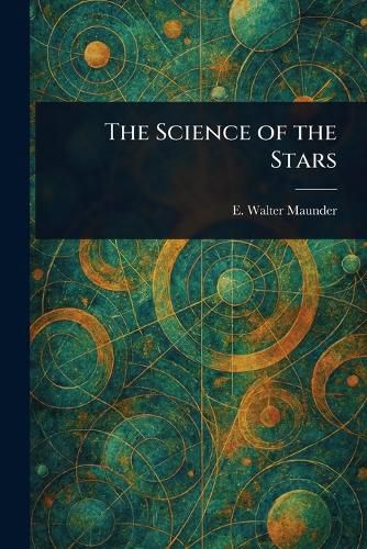 Cover image for The Science of the Stars