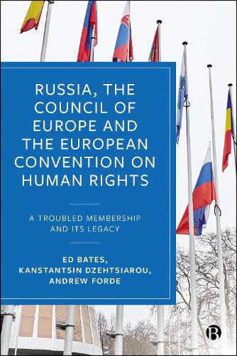 Cover image for Russia, the Council of Europe and the European Convention on Human Rights