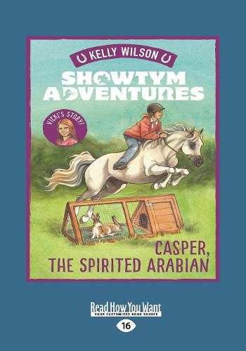 Showtym Adventures 3: Casper, the Spirited Arabian