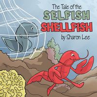 Cover image for The Tale of the Selfish Shellfish