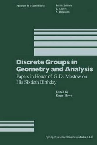 Cover image for Discrete Groups in Geometry and Analysis: Papers in Honor of G.D. Mostow on His Sixtieth Birthday