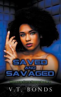 Cover image for Saved and Savaged