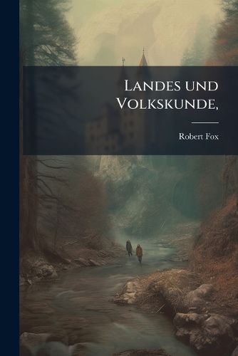 Cover image for Landes und Volkskunde,
