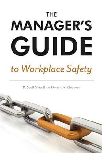 Cover image for The Manager's Guide to Workplace Safety