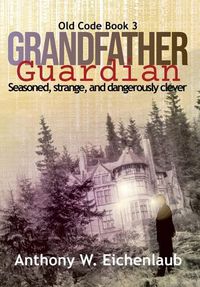 Cover image for Grandfather Guardian