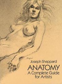 Cover image for Anatomy: A Complete Guide for Artists