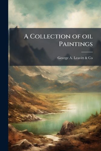 Cover image for A Collection of oil Paintings