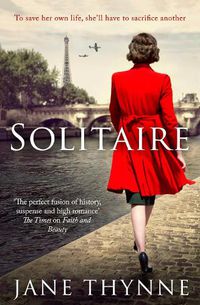 Cover image for Solitaire: A captivating novel of intrigue and survival in wartime Paris