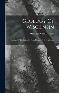 Cover image for Geology Of Wisconsin