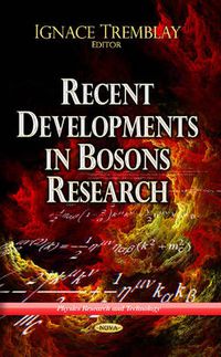 Cover image for Recent Developments in Bosons Research