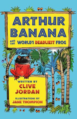 Cover image for Arthur Banana and the World's Deadliest Frog