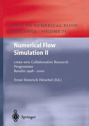 Cover image for Numerical Flow Simulation II: CNRS-DFG Collaborative Research Programme Results 1998-2000