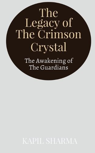 Cover image for The Legacy of The Crimson Crystal
