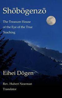 Cover image for Shobogenzo - Volume I of III: The Treasure House of the Eye of the True Teaching