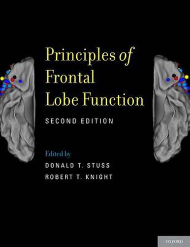 Cover image for Principles of Frontal Lobe Function