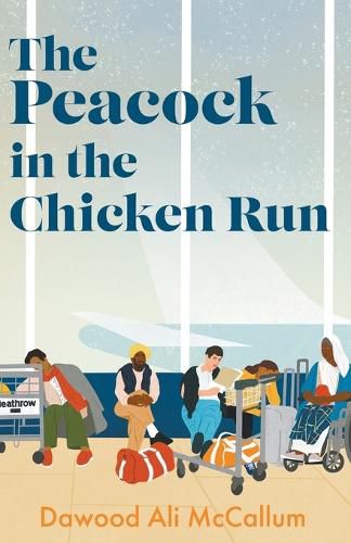 Cover image for The Peacock in the Chicken Run