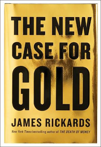 Cover image for The New Case for Gold