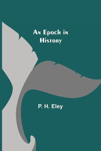 Cover image for An Epoch in History