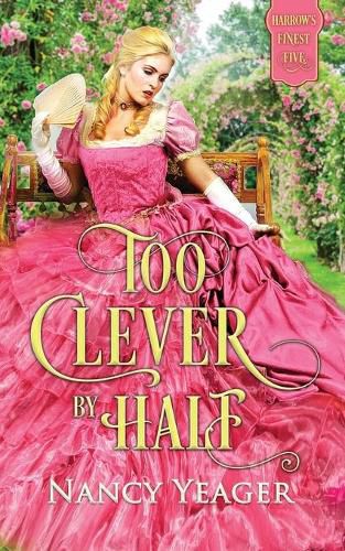 Cover image for Too Clever by Half: Harrow's Finest Five Series