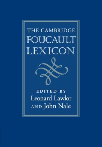 Cover image for The Cambridge Foucault Lexicon
