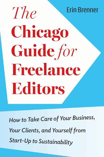 Cover image for The Chicago Guide for Freelance Editors