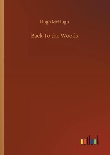 Cover image for Back To the Woods