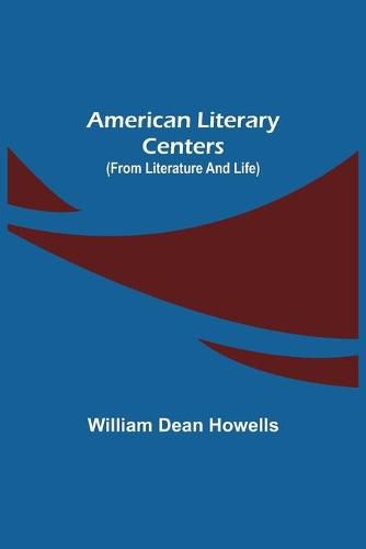 Cover image for American Literary Centers (from Literature and Life)