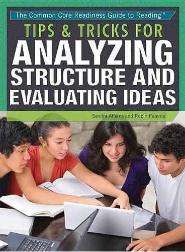 Cover image for Tips & Tricks for Analyzing Structure and Evaluating Ideas