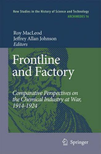 Cover image for Frontline and Factory: Comparative Perspectives on the Chemical Industry at War, 1914-1924