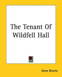 Cover image for The Tenant Of Wildfell Hall