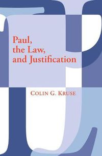 Cover image for Paul, the Law, and Justification