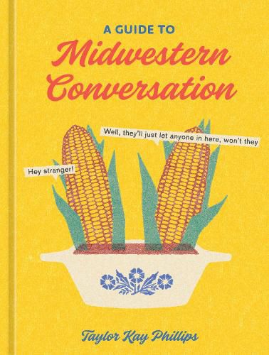 Cover image for A Guide to Midwestern Conversation