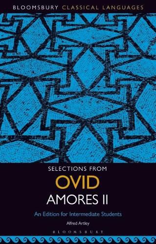 Cover image for Selections from Ovid Amores II: An Edition for Intermediate Students