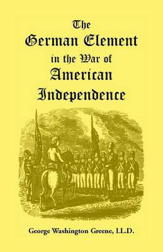 The German Element in the War of American Independence