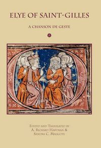 Cover image for Elye of Saint-Gilles: A Chanson de Geste