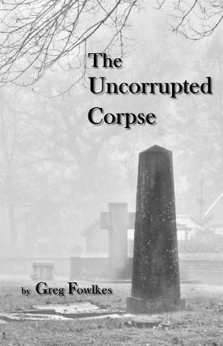 Cover image for The Uncorrupted Corpse