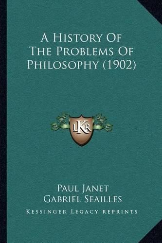 A History of the Problems of Philosophy (1902)